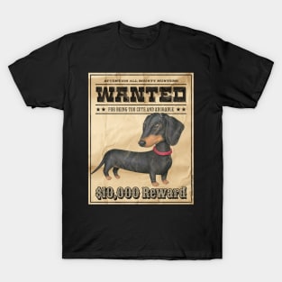 Funny Cute Wiener Dog Dachshund Doxie Wanted Poster T-Shirt